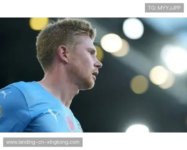 德布劳内精准调度掌控中场局面